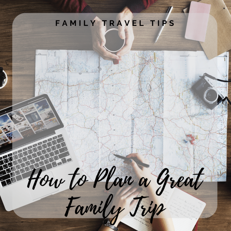 How to Plan a Great Trip