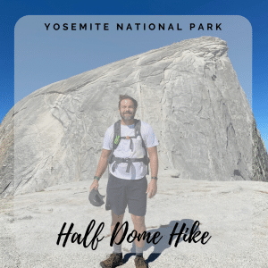 Half Dome Hike Yosemite